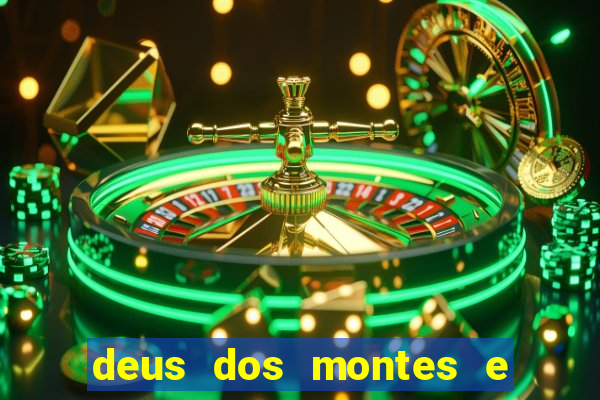 deus dos montes e dos vales